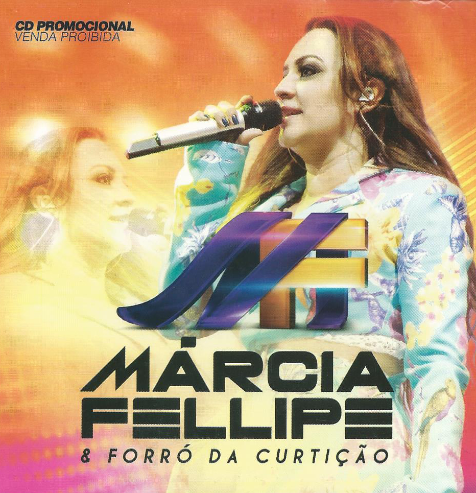 Márcia Fellipe & Forró da Curtição